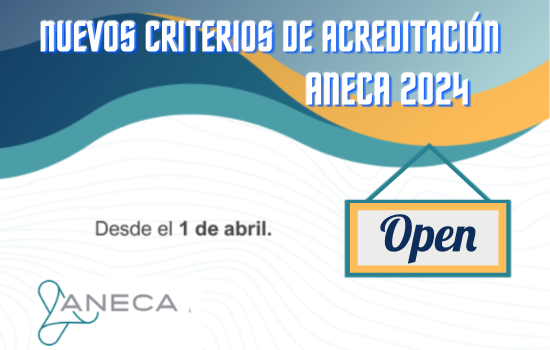 Nuevos criterios de Acreditación ANECA 2024