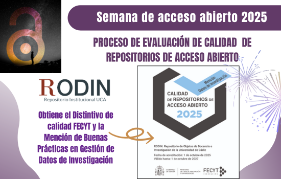Ciencia abierta en la UCA: el Repositorio Institucional RODIN Distintivo de Calidad FECYT
