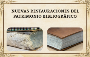Nuevas restauraciones del patrimonio bibliográfico de la Universidad de Cádiz